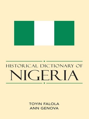 cover image of Historical Dictionary of Nigeria